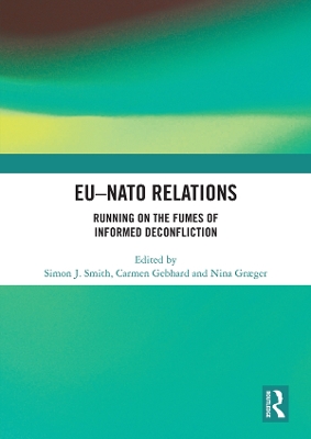 EU-NATO Relations: Running on the Fumes of Informed Deconfliction book