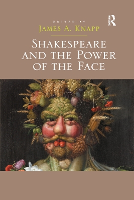Shakespeare and the Power of the Face book