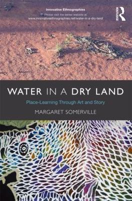 Water in a Dry Land by Margaret Somerville