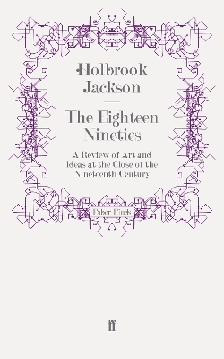 Eighteen Nineties by Holbrook Jackson