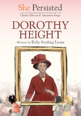 She Persisted: Dorothy Height book