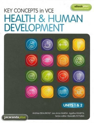 Key Concepts in VCE Health & Human Development Units 1&2 & EBookPLUS book