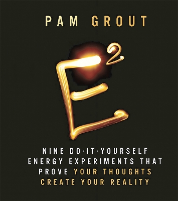E-Squared by Pam Grout