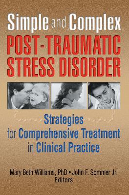 Simple and Complex Post-Traumatic Stress Disorder book