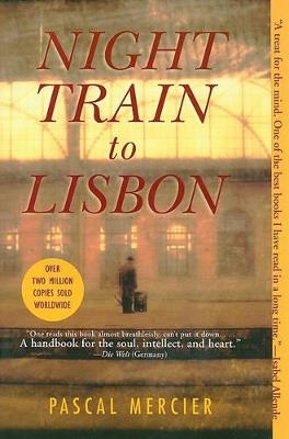 Night Train to Lisbon by Pascal Mercier
