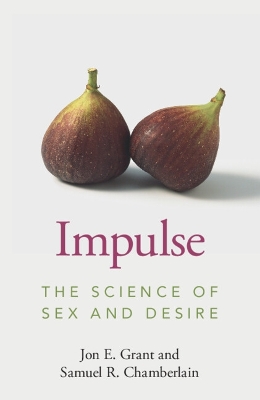 Impulse: The Science of Sex and Desire book