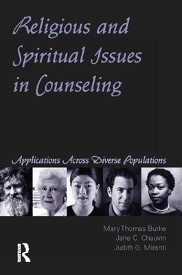 Religious and Spiritual Issues in Counseling by Mary Thomas Burke