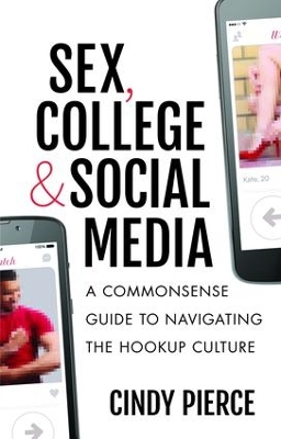 Sex, College, and Social Media book