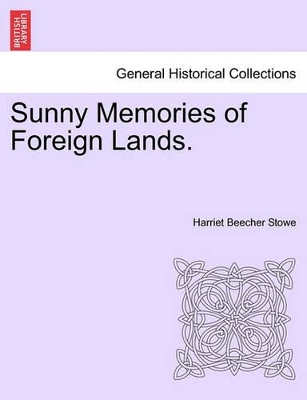 Sunny Memories of Foreign Lands, Vol. II book