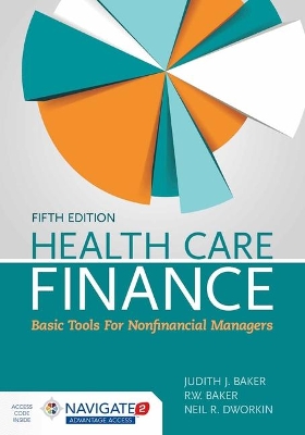 Health Care Finance with Navigate 2 Advantage Access & Navigate 2 Scenario for Health Care Finance book