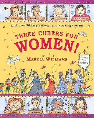 Three Cheers for Women! by Marcia Williams