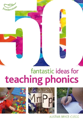 50 Fantastic ideas for teaching phonics book