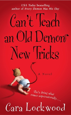 Can't Teach an Old Demon New Tricks book