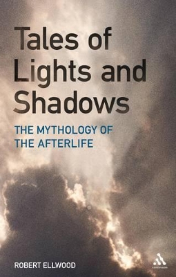 Tales of Lights and Shadows by Robert Ellwood