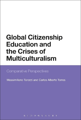 Global Citizenship Education and the Crises of Multiculturalism by Professor Massimiliano Tarozzi