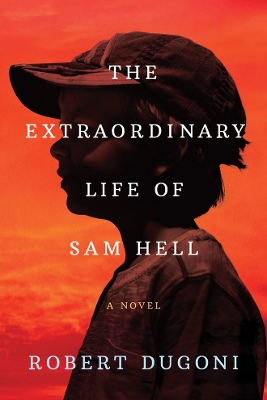 Extraordinary Life of Sam Hell book