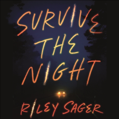Survive the Night: TikTok made me buy it! A twisty, spine-chilling thriller from the international bestseller by Riley Sager