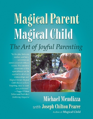 Magical Parent Magical Child book