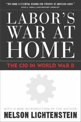 Labor'S War At Home book