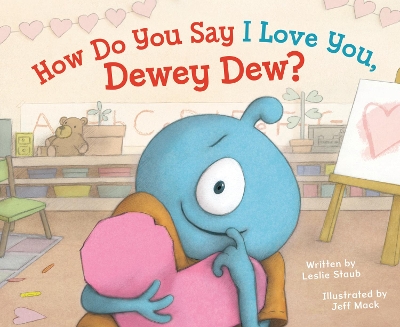 How Do You Say I Love You, Dewey Dew? book