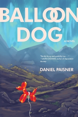 Balloon Dog by Daniel Paisner