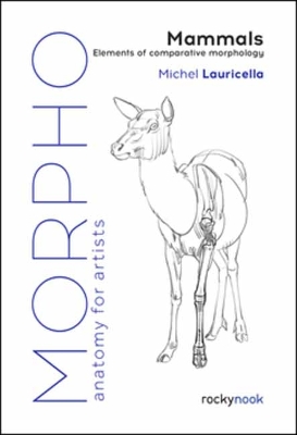 Morpho: Mammals: Elements of Comparative Morphology book
