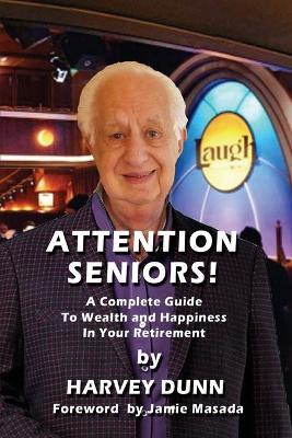Attention Seniors! by Harvey Dunn