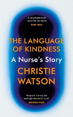 Language of Kindness by Christie Watson
