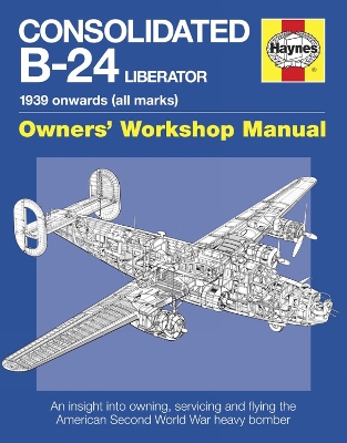 Consolidated B-24 Liberator Manual book