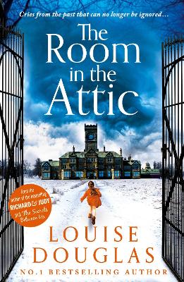 The Room in the Attic: The TOP 5 bestselling novel from Louise Douglas book