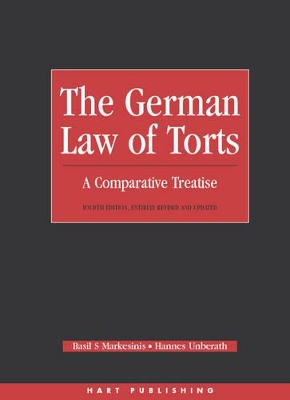 The German Law of Torts: A Comparative Treatise book
