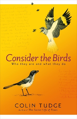 Consider the Birds: Who they are and what they do book