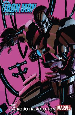 Iron Man 2020 Robot Revolution by Dan Slott