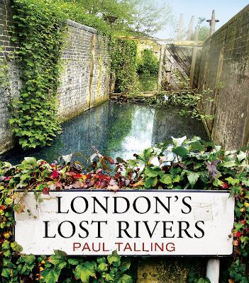 London's Lost Rivers book