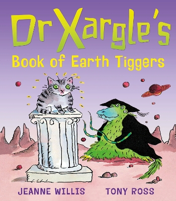 Dr Xargle's Book Of Earth Tiggers book
