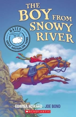 Mates: Boy From Snowy River book