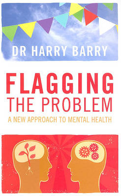Flagging the Problem by Harry Barry