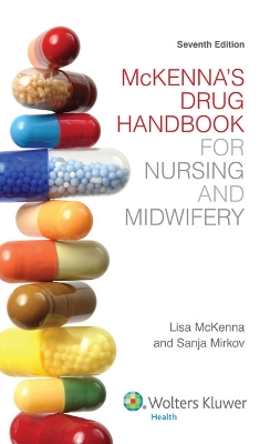 McKenna's Drug Handbook for Nursing and Midwifery Australia and New Zealand Edition book