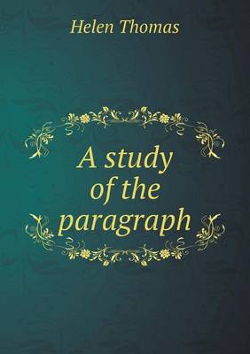 Study of the Paragraph by Helen Thomas