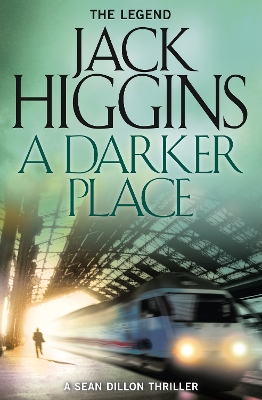 A Darker Place by Jack Higgins