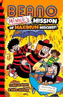 Beano Minnie’s Mission of Maximum Mischief (Beano Fiction) book