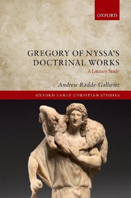 Gregory of Nyssa's Doctrinal Works book