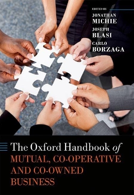 The Oxford Handbook of Mutual, Co-Operative, and Co-Owned Business book