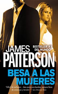 Kiss the Girls by James Patterson