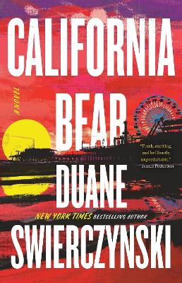 California Bear: A Novel book