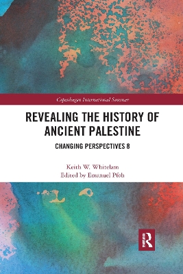 Revealing the History of Ancient Palestine: Changing Perspectives 8 book