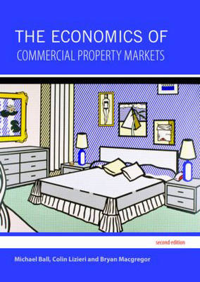 The Economics of Commercial Property Markets book