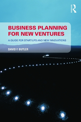 Business Planning for New Ventures by David Butler