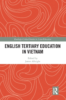 English Tertiary Education in Vietnam by James Albright