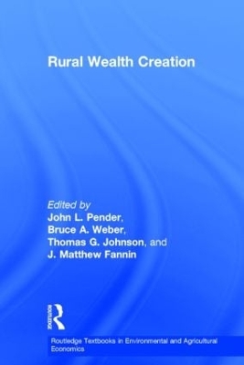 Rural Wealth Creation by John L. Pender